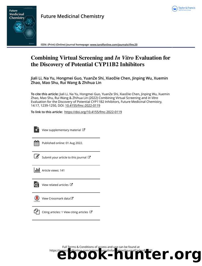 Combining virtual screening and in vitro evaluation for the discovery of potential CYP11B2 inhibitors by Unknown