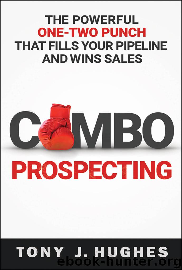 Combo Prospecting by Tony J. Hughes