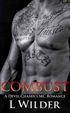 Combust: A Devil Chaser's MC Romance by Wilder L