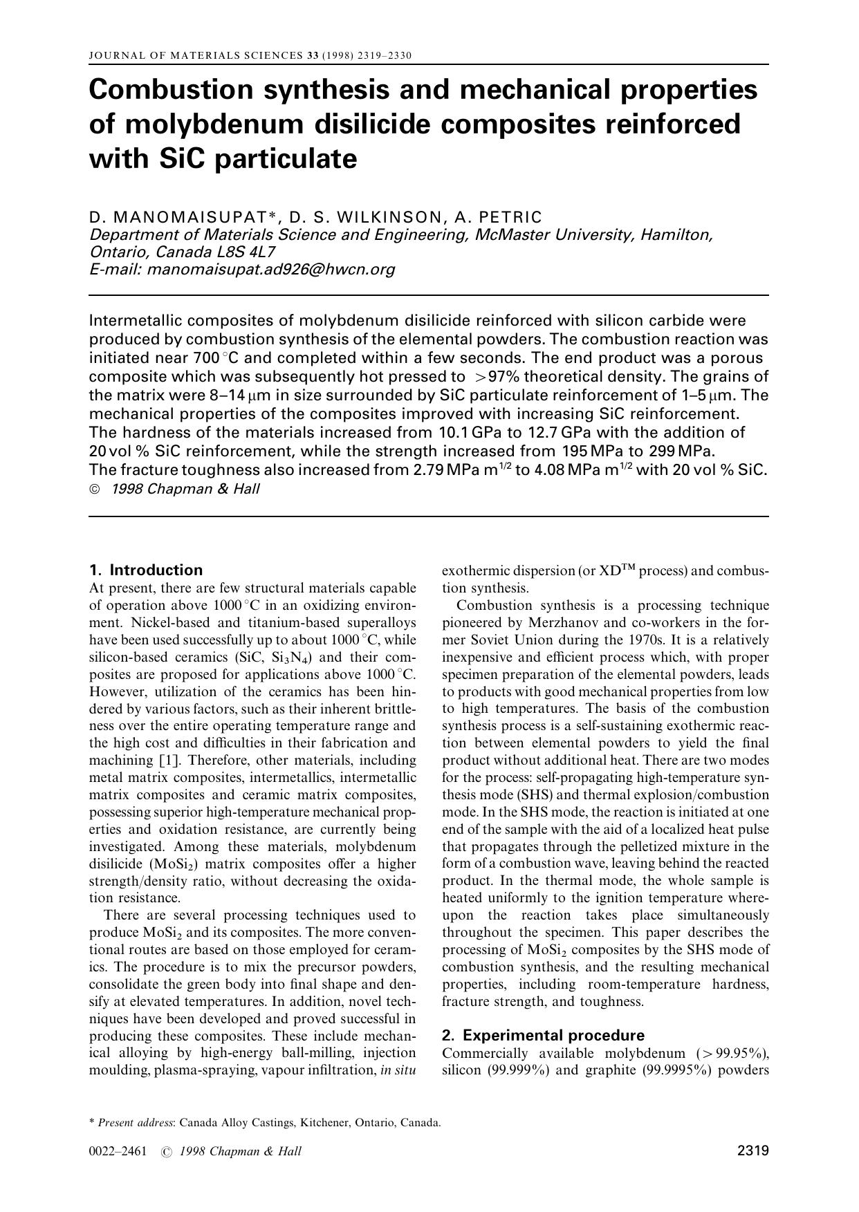Combustion synthesis and mechanical properties of molybdenum disilicide composites reinforced with SiC particulate by D. MANOMAISUPAT D. S. WILKINSON A. PETRIC