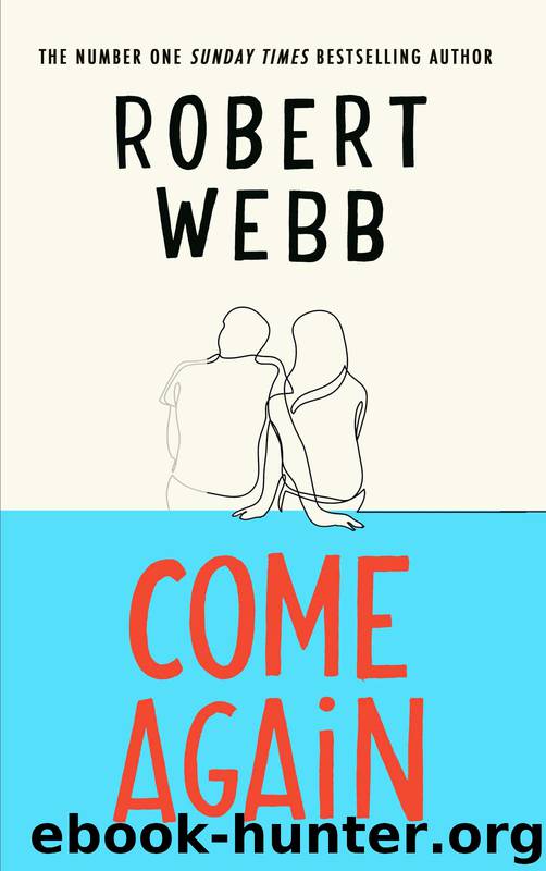 Come Again by Robert Webb