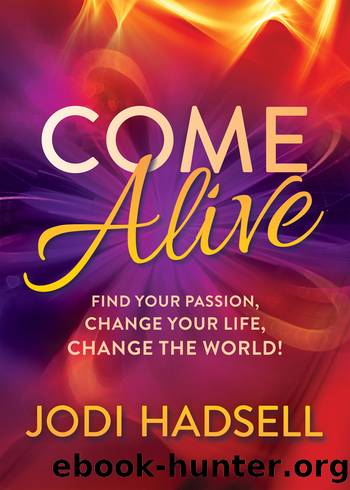 Come Alive by Jodi Hadsell