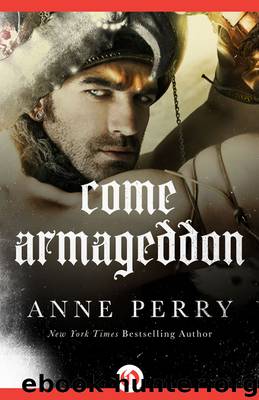 Come Armageddon by Anne Perry