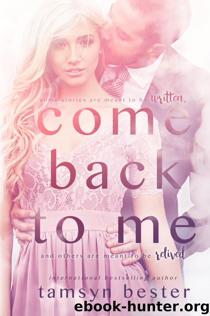 Come Back To Me by Tamsyn Bester