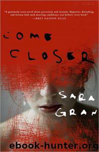 Come Closer by Sara Gran