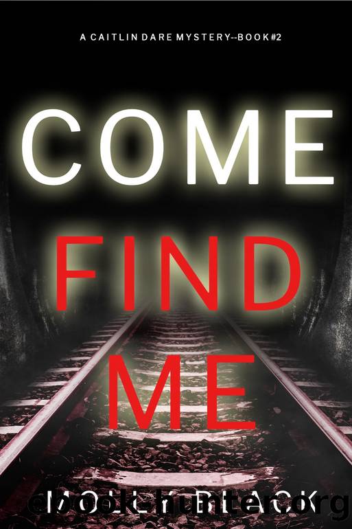 Come Find Me by Molly Black