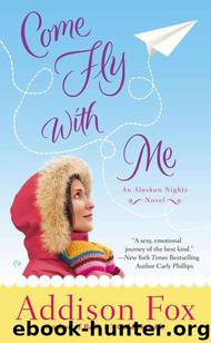 Come Fly With Me by Addison Fox