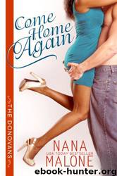 Come Home Again (The Donovans) (Volume 1) by Nana Malone