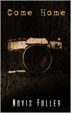 Come Home by Novis Fuller