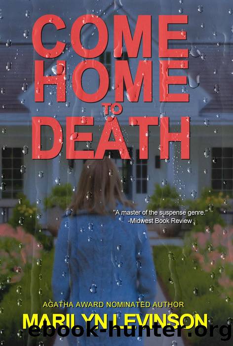Come Home to Death by Marilyn Levinson