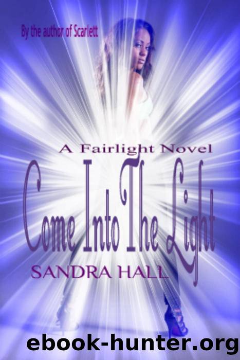 Come Into the Light by Sandra Hall