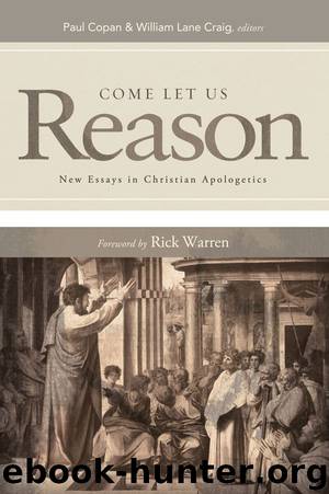 Come Let Us Reason: New Essays in Christian Apologetics by Craig William Lane & Copan Paul