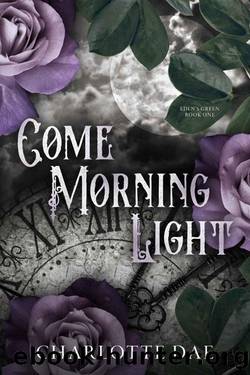 Come Morning Light (Eden's Green) by Charlotte Dae