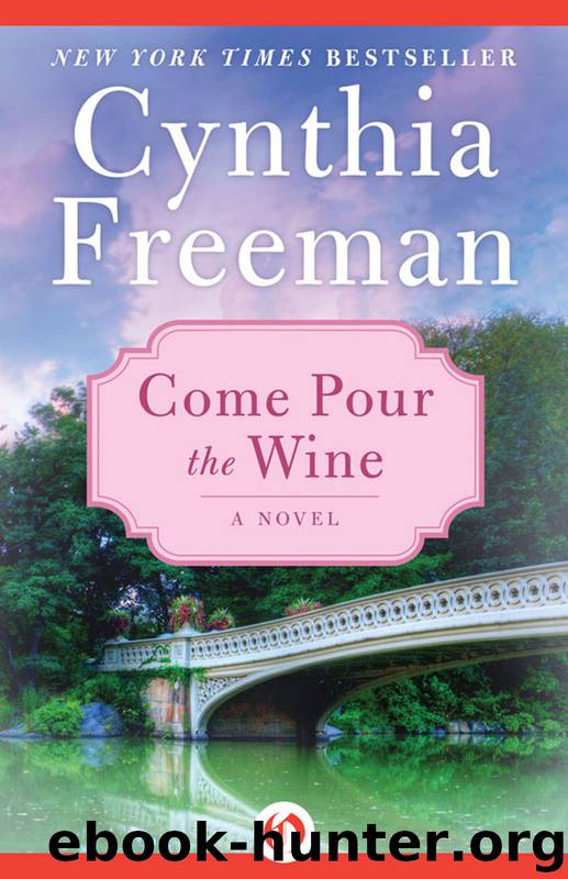 Come Pour the Wine by Cynthia Freeman