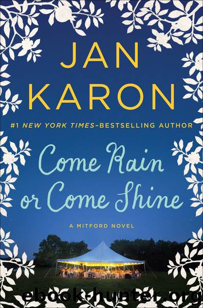 Come Rain or Come Shine by Jan Karon