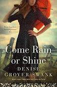 Come Rain or Shine by Swank Denise Grover