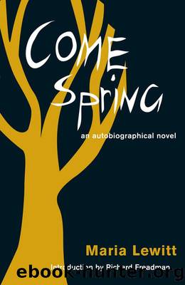 Come Spring by Maria Lewitt