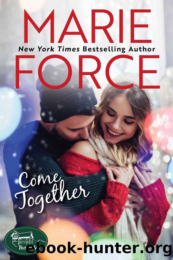 Come Together: Butler, Vermont Series, Book 7 by Force Marie