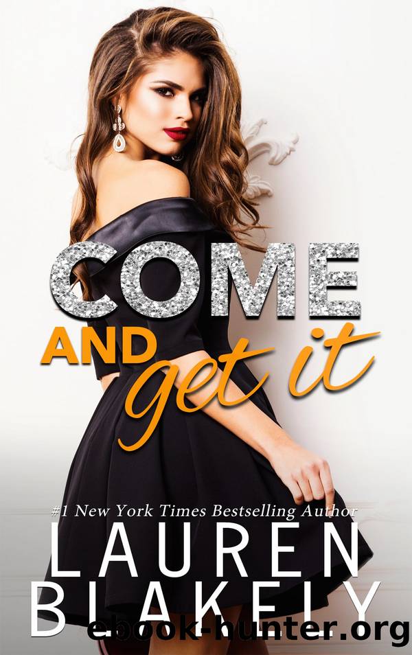 Come and Get It by Lauren Blakely