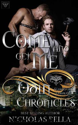 Come and Get Me: Season One, Episode One (The Odin Chronicles Book 1) by Nicholas Bella