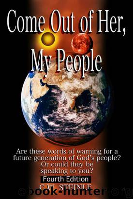 Come out of her, My people by CW Steinle