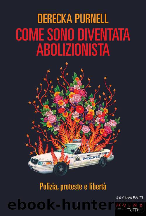 Come sono diventata abolizionista by Derecka Purnell