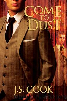 Come to Dust by J.S. Cook
