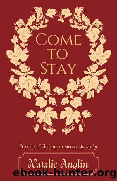 Come to Stay by Natalie Anglin