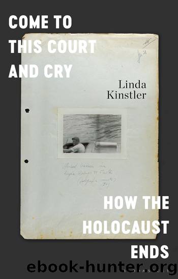 Come to This Court and Cry by Linda Kinstler