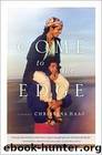 Come to the Edge: A Memoir by Christina Haag
