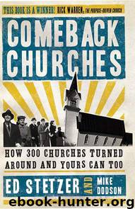 Comeback Churches: How 300 Churches Turned Around and Yours Can Too by Ed Stetzer; Mike Dodson