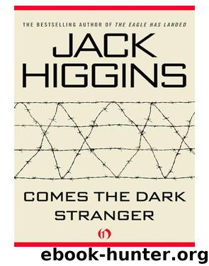Comes the Dark Stranger by Jack Higgins