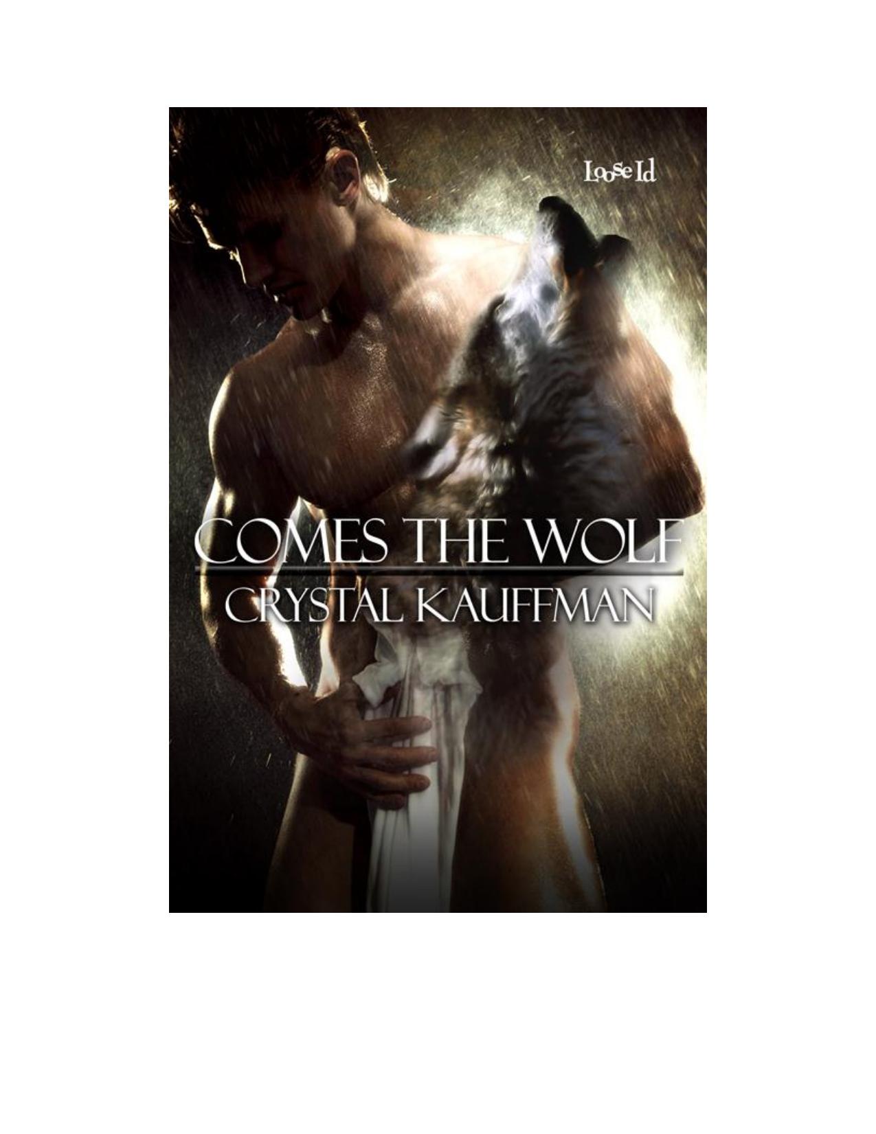 Comes the Wolf by Crystal Kauffman