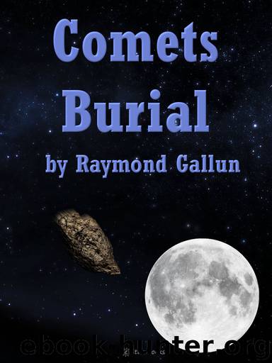 Comets Burial by Raymond Gallun