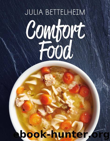 Comfort Food by Julia Bettelheim