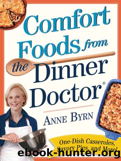 Comfort Food from the Dinner Doctor by Anne Byrn & Anne Byrn