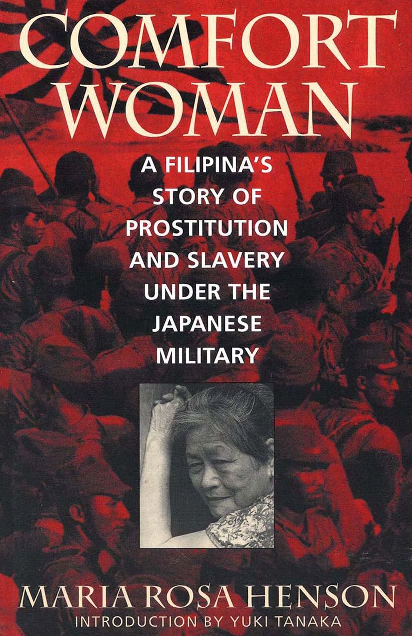 Comfort Woman: A Filipina's Story of Prostitution and Slavery under the Japanese Military by Maria Rosa Henson