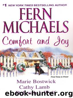 Comfort and Joy (Anthology) by Fern Michaels & Marie Bostwick & Cathy Lamb & Deborah J. Wolf