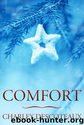 Comfort by Charley Descoteaux