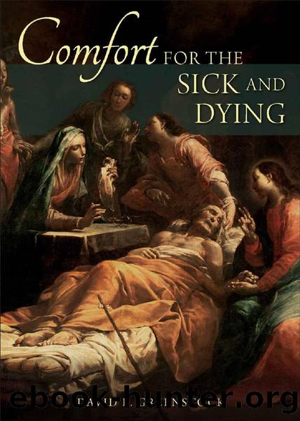 Comfort for the Sick and Dying by David L. Greenstock