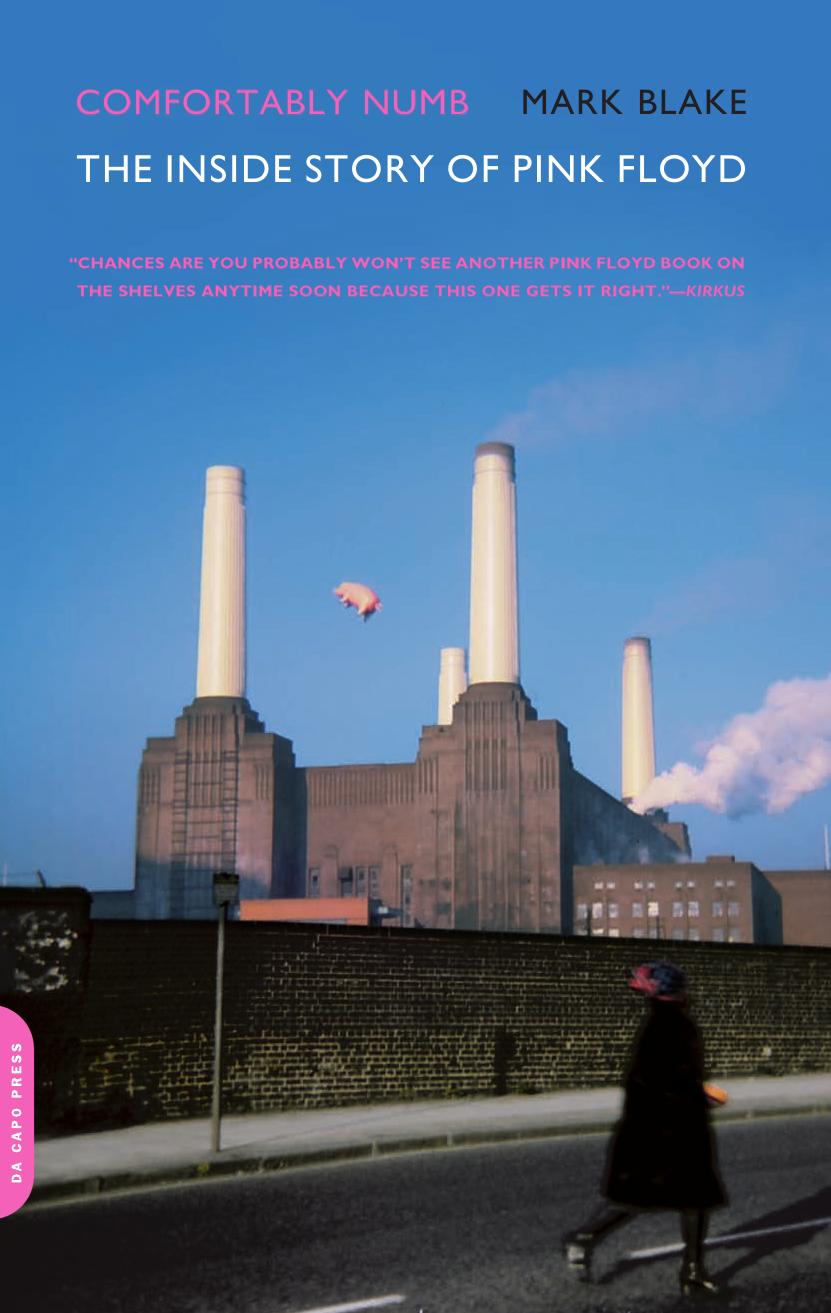 Comfortably Numb: The Inside Story of Pink Floyd by Unknow