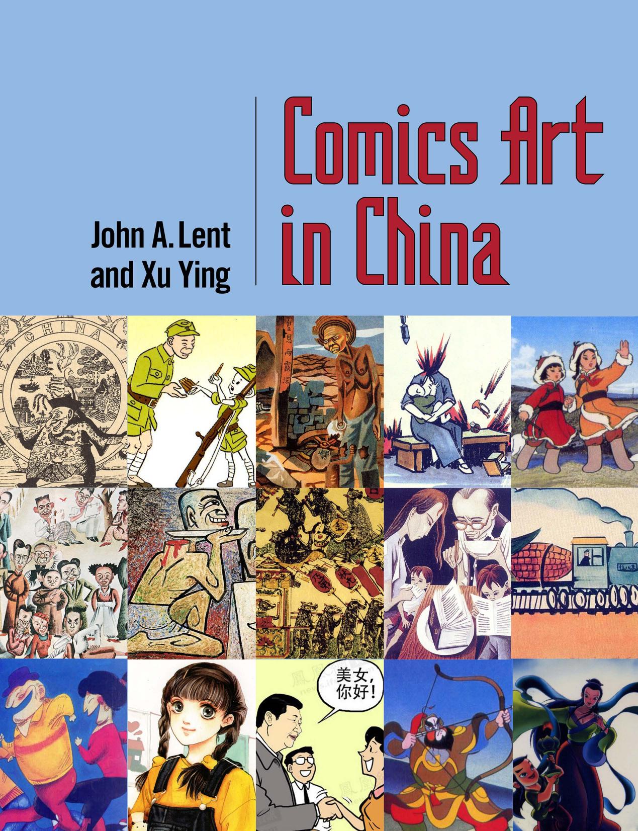 Comics Art in China by John A. Lent Xu Ying