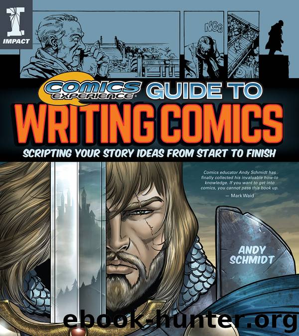 Comics Experience Guide to Writing Comics by Andy Schmidt