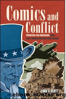 Comics and Conflict by Scott Cord A;