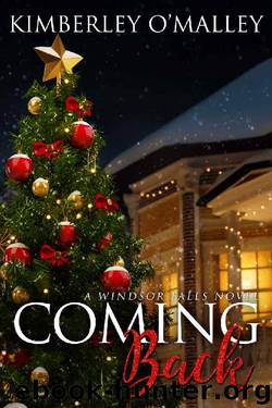Coming Back (Windsor Falls Book 6) by Kimberley O'Malley