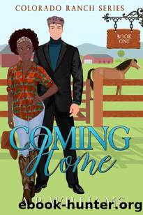 Coming Home (Colorado Ranch Series Book 1) by A.R. Williams