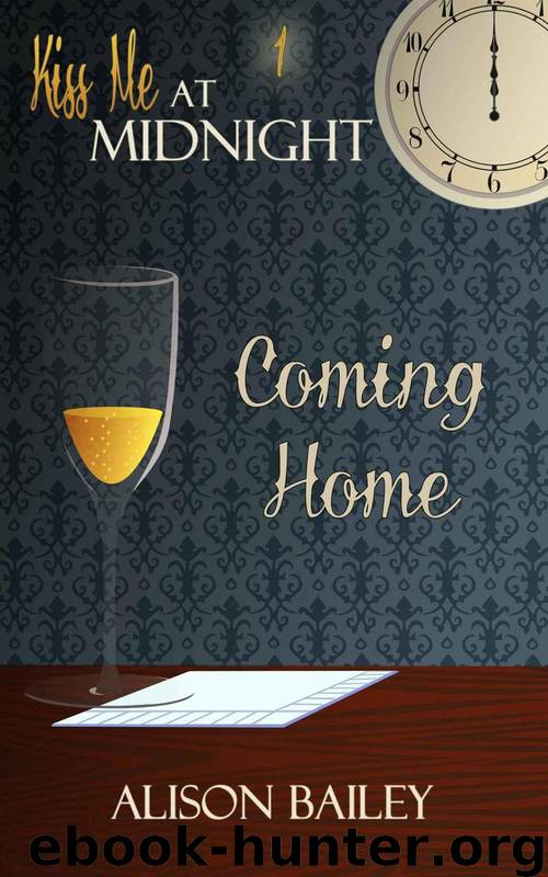 Coming Home (Kiss Me at Midnight) by Bailey Alison