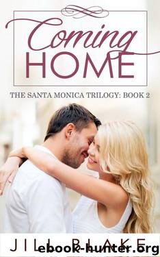 Coming Home (The Santa Monica Trilogy Book 2) by Jill Blake