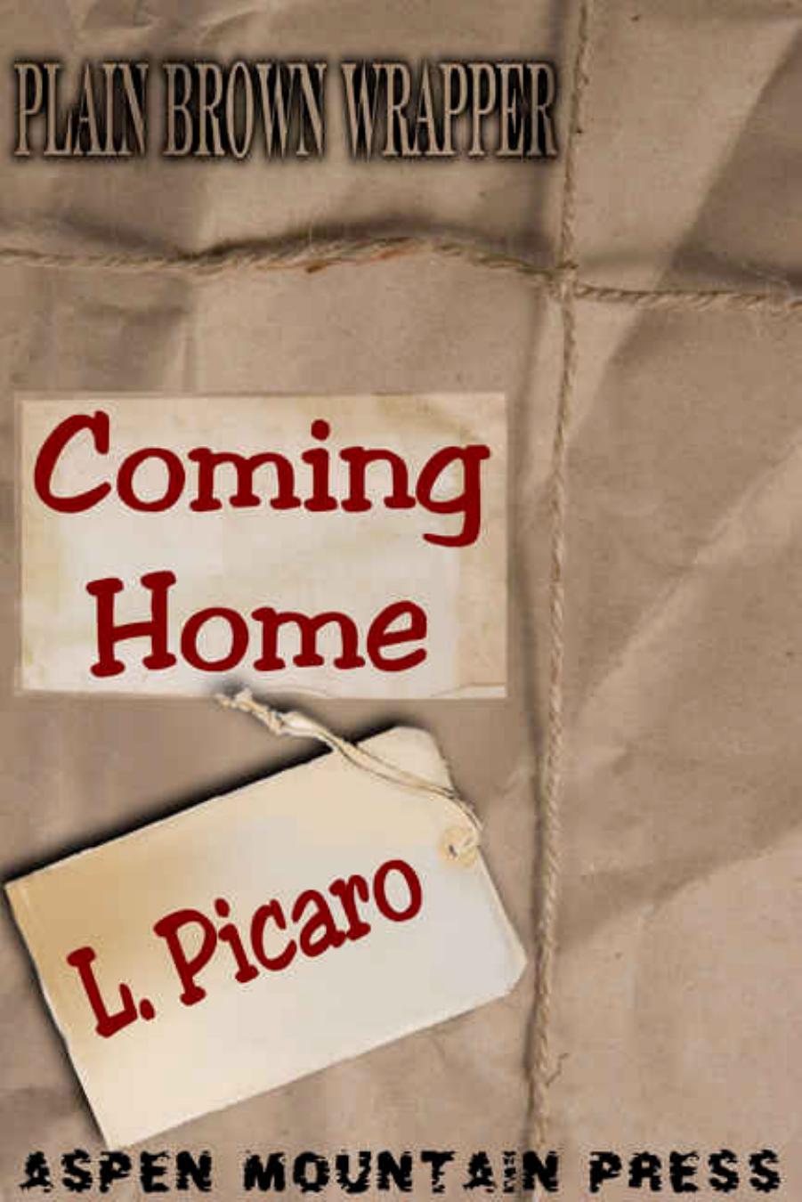 Coming Home [Plain Brown Wrapper] by L. Picaro