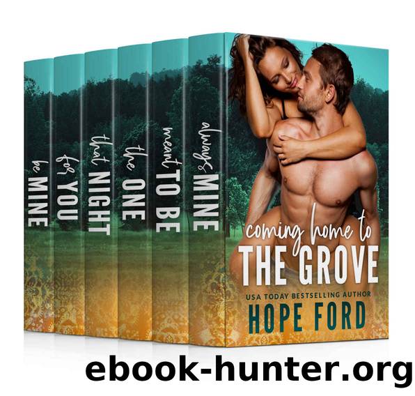 Coming Home To The Grove: Books 1-6 by Ford Hope